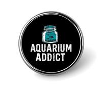 Addicted to Aquarium Round Enamel Brooch Pin Button Badges Decoration Hat Clothing Bag Accessories Gift Crafts