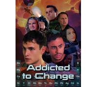 Addicted to Change