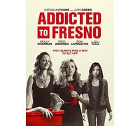 Addicted to Fresno by Judy Greer