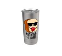 Addicted to Loaf Funny Bread Pun Stainless Steel Insulated Tumbler