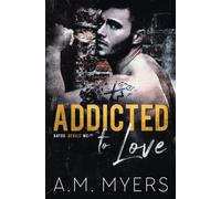 Addicted to Love: Volume 2 (Bayou Devils MC)