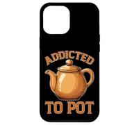 Addicted To Pot Coffee Caffeine Drinker Case for iPhone 12 Pro Max