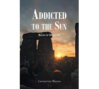Addicted to the Sun: Book of Miracles