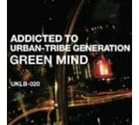 ADDICTED TO URBAN-TRIBE GENERATION