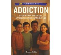 Addiction: 26 (McBride Stories Teens)