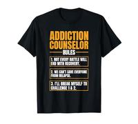 Addiction Counselor Rules Mental Health Substance Abuse T-Shirt