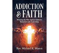 Addiction & Faith
