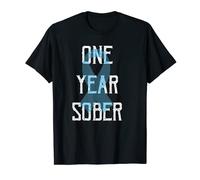 Addiction Recovery 1 Year Sobriety One year Sober T-Shirt