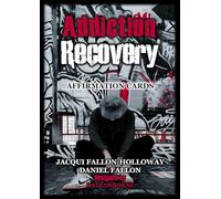 Addiction Recovery Affirmation Cards: 48 full col cards & 110pp guidebook