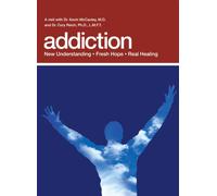 Addiction : Understanding Fresh Hope Real Healing