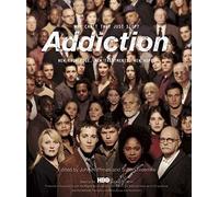 Addiction: Why Can't They Just Stop?: New Knowledge, New Treatments, New Hope