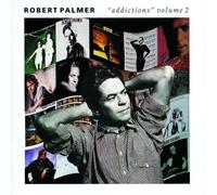 Addictions 2 Import Edition by Palmer, Robert (1992) Audio CD