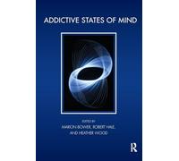 Addictive States of Mind