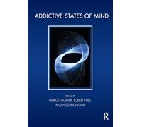 Addictive States of Mind