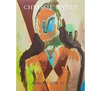 Adding The Blue: Paintings by Chrissie Hynde