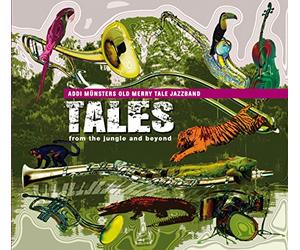 Addi'S Old Merry Tale Jazzband Münster - Tales from the jungle and beyond