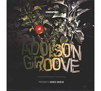 Addison Groove - Presents James Grieve [VINYL]