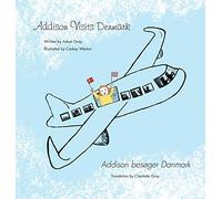 Addison Visits Denmark: Text in English and Danish