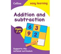 Addition and Subtraction Ages 7-9 : Ideal for Home Learning