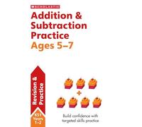 Addition & Subtraction Practice Ages 5-7