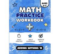Addition Within 10 Workbook for Kids Ages 5-7: Fun Math Activities with Missing Numbers, Word Problems, Multiple Choice and Progress Tracker (Sunny Pencil Learning Series)