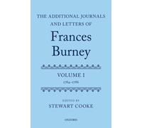 Additional Journals and Letters of Frances Burney : 1784-1786, Hardcover by C...