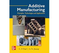 ADDITIVE MANUFACTURING, 1ST EDITION