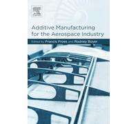 Additive Manufacturing for the Aerospace Industry
