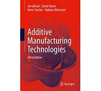 Additive Manufacturing Technologies