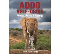 Addo Self-Drive: Routes, Roads & Ratings