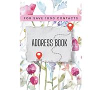 Address Book 1000 Contacts: Simple & Practical A-Z Organizer for Names, Phone Numbers, and Emails: Simple Address Book ,7X9 INCH | 133 Pages