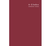 Address Book: A to Z Telephone and Addresses Notebook With Alphabet Index - A4