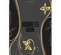 Address Book: A4 Extra Large At A Glance Address Log Book For Contacts, With Addresses, Phone Numbers, Emails & Birthday. Alphabetical A-Z Organizer ... Volume 73 (Extra Large Address Books)