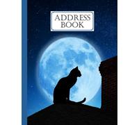 Address Book: Black Cats Cover Address Book Large Print, Record Birthday, Phone Number, Address, Email & Extra Notes | Size 8.5" x 11" By Saskia Reich