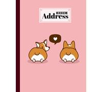 Address Book: Corgis Cover Address Book, Record Birthday, Phone Number, Address, Email and Notes, 120 Pages, Size 8.5" x 11" Design by Gesine Schultz