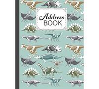 Address Book: dinosaur Cover Address Book for Keeping Track of Addresses, Email, Mobile, Work & Home Phone Numbers, Birthdays, Note, 120 Pages, Size 8.5" x 11"