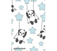 Address Book: For Contacts, Addresses, Phone, Email, Note,Emergency Contacts,Alphabetical Index With Cute Panda Swing Sky Among Stars