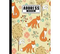 Address Book: Fox Cover Address Book, Organizer and Notes with Anniversaries and Birthdays, 120 Pages, Size 8.5" x 11" By Margrit Behrendt