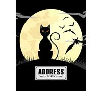 Address Book: Halloween Cat Cover Address Book, Record Birthday, Phone Number, Address, Email and Notes, 120 Pages, Size 8.5" x 11" Design by Sofia Graf