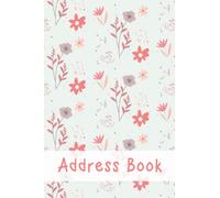 Address Book: Kids Alphabetical Address Book for Girls with Address, Birthday, Social Media, Phone, and Emails. Flower Theme