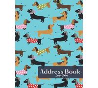 Address Book Large Print: Dachshund, Telephone Address Book For Seniors, Low Vision, Alphabetical Organizer, 8.5x11