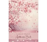 Address Book Large Print: Telephone And Birthday Organiser For Seniors, Visually Impaired, Elderly With Alphabetical A-Z Index, Pink Cherry Blossom Japanese Cover Design