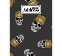 Address Book: Skull Cover Address Book, Organizer and Notes with Anniversaries and Birthdays, 120 Pages, Size 8.5" x 11" By Franziska Vogel