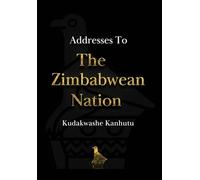Addresses To The Zimbabwean Nation