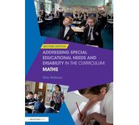 Addressing Special Educational Needs and Disability in the Curriculum: Maths: Second edition (Addressing SEND in the Curriculum)
