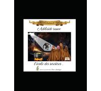 Adélaïde sauve l'école des sorcières (Adélaïde l'apprentie sorcière)