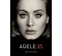 Adele: 25 Book [Softcover] Piano, Vocal and Guitar Wise Publications