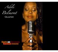 Adele Belmont Quartet - Roots On The Moon Racines Moune