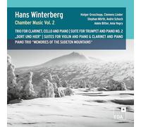 Adele Bitter; Holger Groschopp; Clemens Linder; Stephan Morth; Andre Schoch; Ania Vegry - Hans Winterberg: Chamber Music, Vol. 2