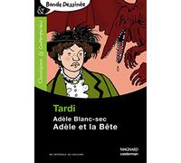 Adele Blanc-sec 1/Adele et la bete